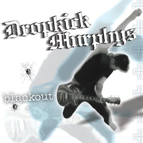 the album cover for Dropkick Murphys - Blackout