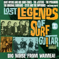 the album cover for Lost Legends Of Surf Guitar - Vol. 1-Big Noise From Waimea!