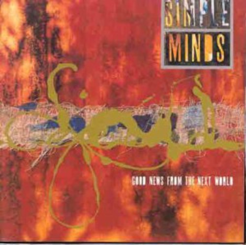 the album cover for Simple Minds - Good News from the Next World [Remaster]