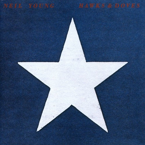 the album cover for Neil Young - Hawks & Doves