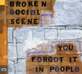 the album cover for Broken Social Scene - You Forgot It in People