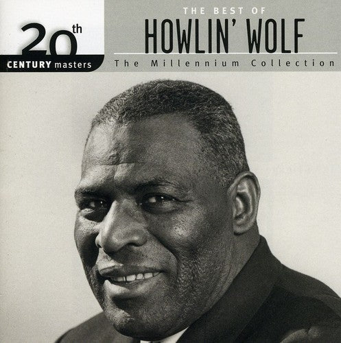 the album cover for Howlin' Wolf - 20th Century Masters: Millennium Collection