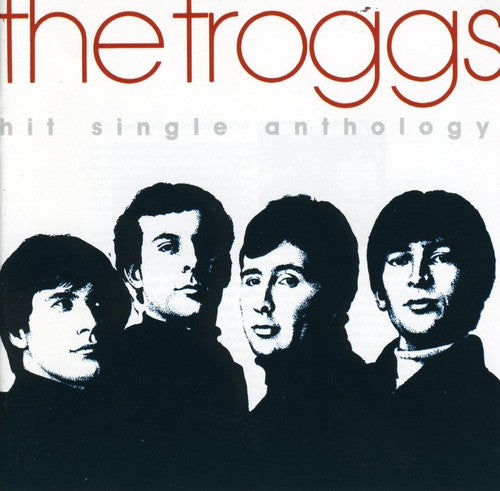 the album cover for Troggs - Hit Single Anthology [Import]