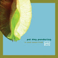 the album cover for Poi Dog Pondering - In Seed Comes Fruit