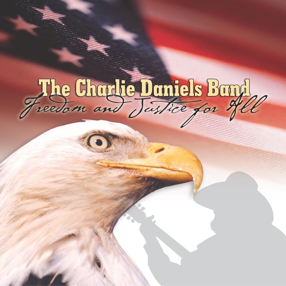the album cover for The Charlie Daniels Band - Freedom and Justice For All