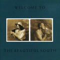 the album cover for Beautiful South - Welcome To The Beautiful South [Import]