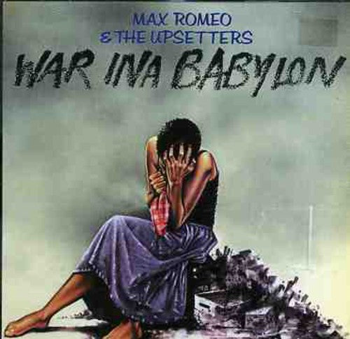 the album cover for Max Romeo & The Upsetters - War Ina Babylon [Import]