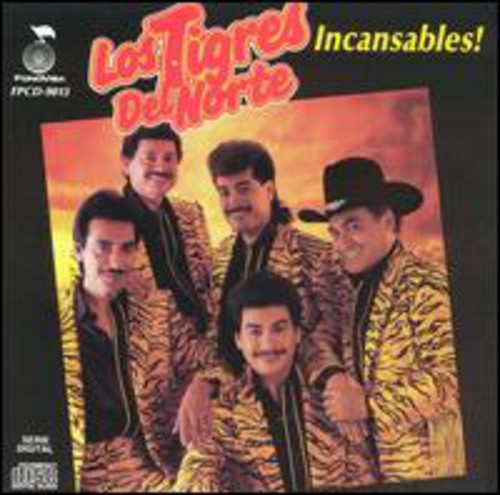 the album cover for Los Tigres Del Norte - Incansables