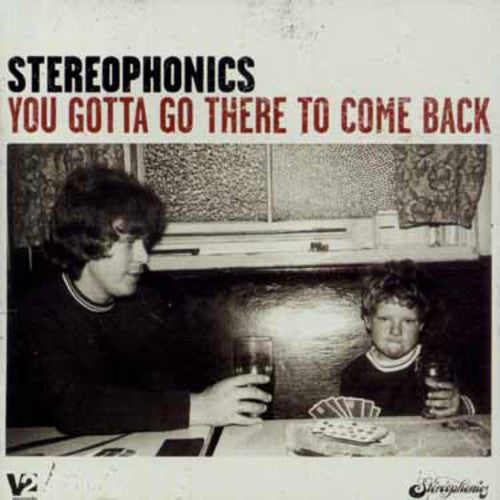 the album cover for Stereophonics - You Gotta Go There To Come Back [Import]