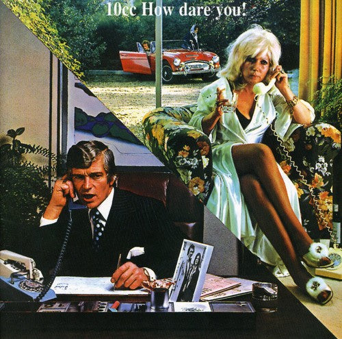 the album cover for 10cc - How Dare You! [Import]