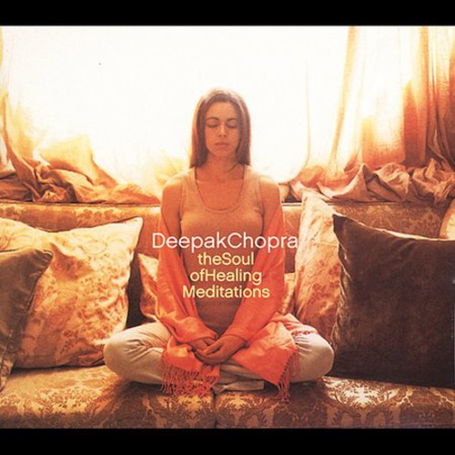 the album cover for Deepak Chopra - The Soul Of Healing Meditations