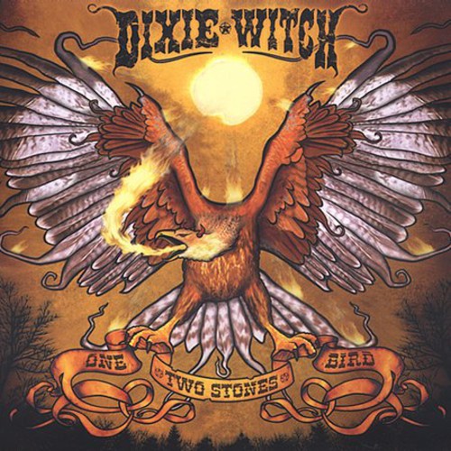 the album cover for Dixie Witch - One Bird Two Stones