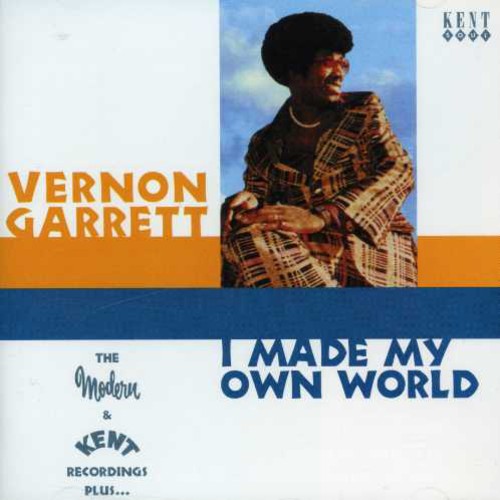 the album cover for Vernon Garrett - I Made My Own World-Kent/Modern Recordings Plus [Import]