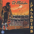 the album cover for Paladins - El Matador