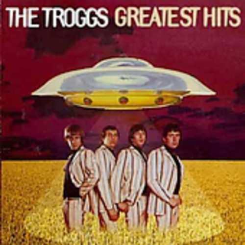 the album cover for Troggs - Greatest Hits [Import]