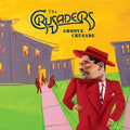 the album cover for Crusaders - Groove Crusade