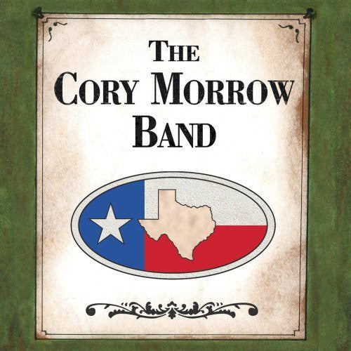 the album cover for Cory Morrow - Cory Morrow Band