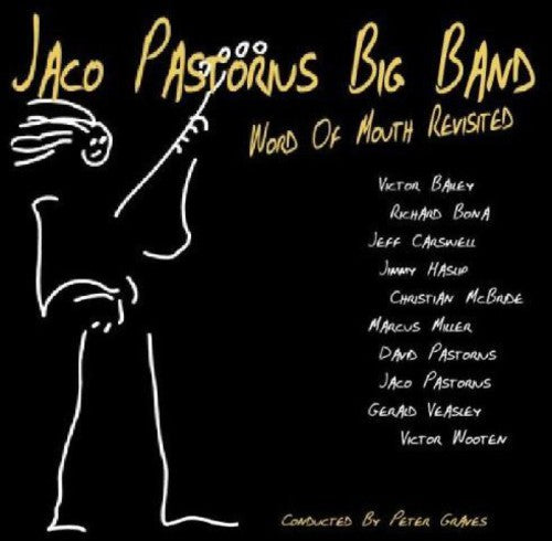 the album cover for Jaco Pastorius Big Band - Word of Mouth Revisited