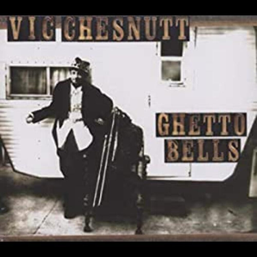 the album cover for Vic Chesnutt - Ghetto Bells
