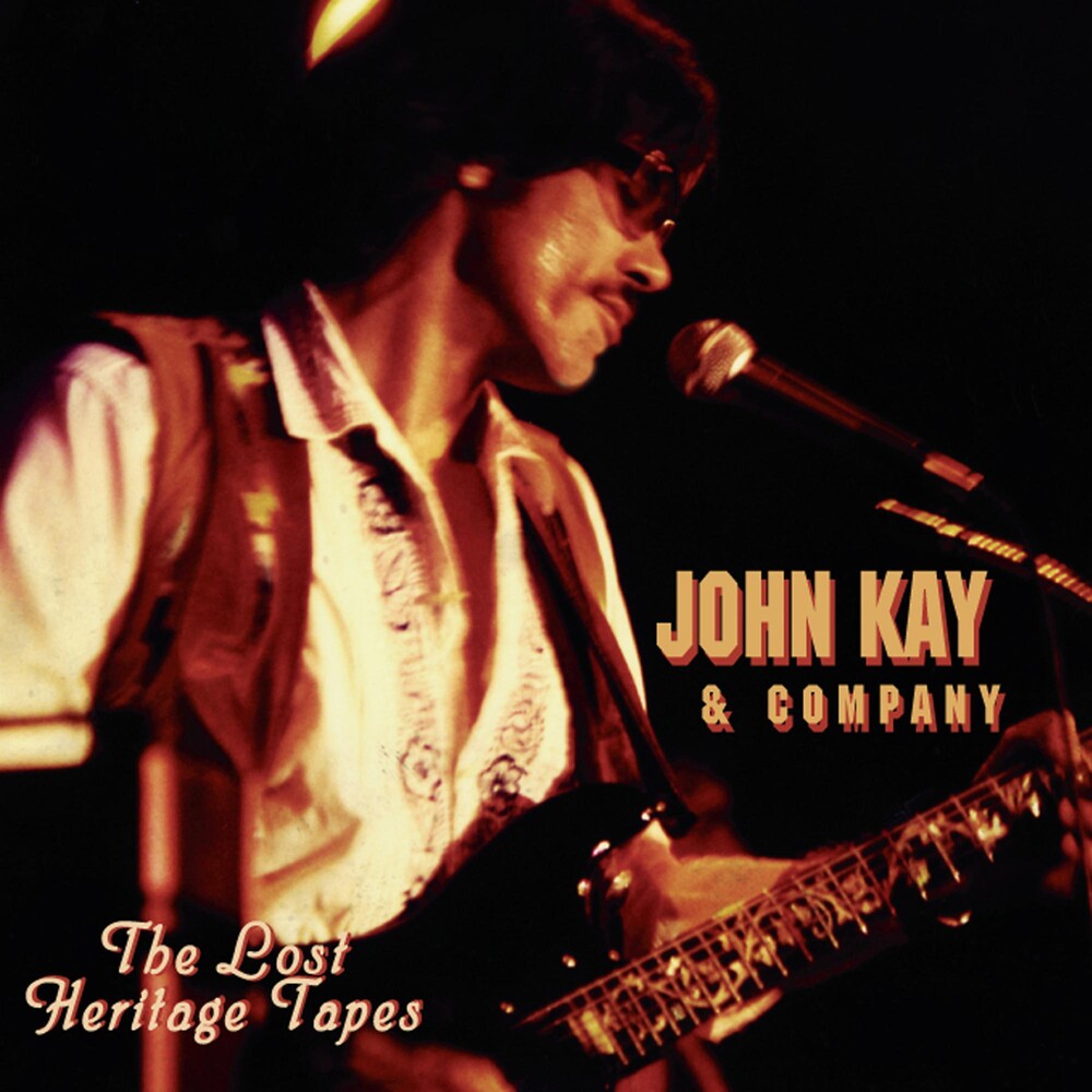 the album cover for John Kay & Company - The Lost Heritage Tapes