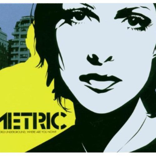 the album cover for Metric - Old World Underground, Where Are You Now?