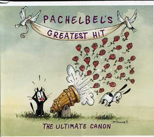 the album cover for Pachelbel's Greatest Hits: Ult - Pachelbel's Greatest Hits: Ultimate Canon / Various