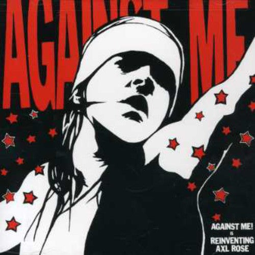 the album cover for Against Me! - Reinventing Axl Rose