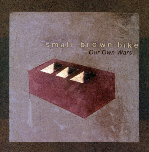 the album cover for Small Brown Bike - Our Own Wars