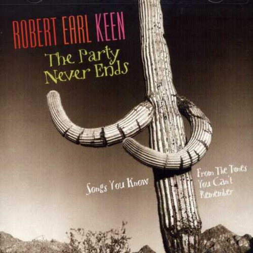 the album cover for Robert Earl Keen - Songs You Know from the Times You Can't Remember