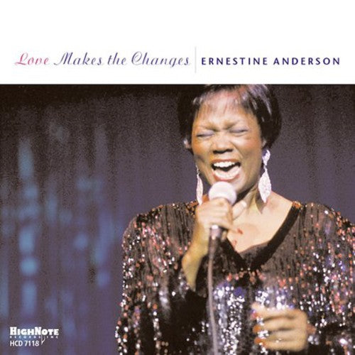 the album cover for Ernestine Anderson - Love Makes the Changes