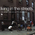 the album cover for Living In The Streets - Living in Streets / Various