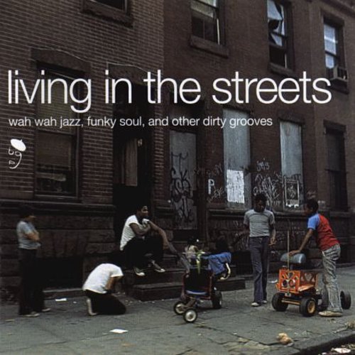 the album cover for Living In The Streets - Living in Streets / Various
