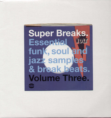 the album cover for Super Breaks-Essential Funk Soul & Jazz Samples - Super Breaks: Essential Funk Soul and Jazz Samples and Break-Beat, Vol. 3
