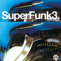 the album cover for Super Funk 3 / Various - Super Funk, Vol.3