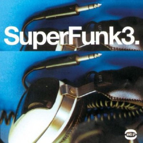 the album cover for Super Funk 3 / Various - Super Funk, Vol.3