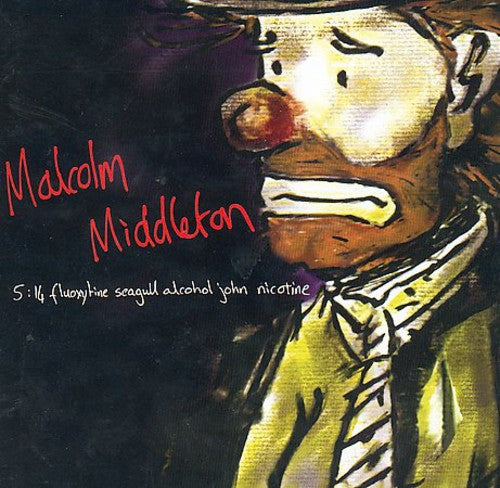 the album cover for Malcolm Middleton - 5:14 Fluoxytine Seagull Alcohol John Nicotine