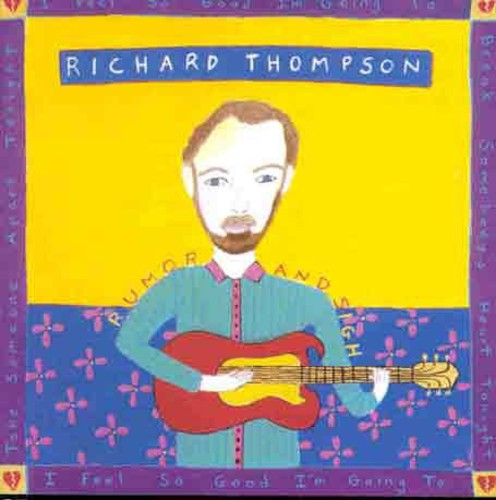 the album cover for Richard Thompson - Rumor & Sigh