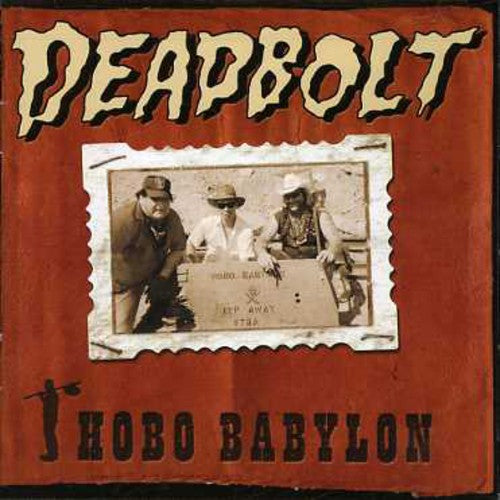the album cover for Deadbolt - Hobo Babylon