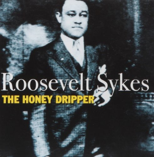 the album cover for Roosevelt Sykes - The Honey Dripper