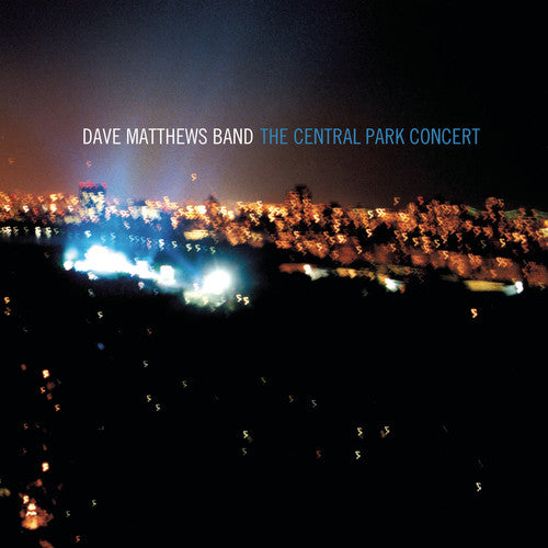 the album cover for Dave Matthews Band - The Central Park Concert