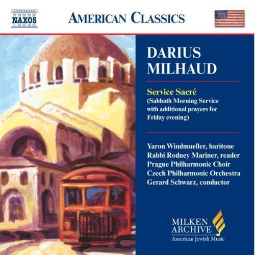 the album cover for Gerard Schwarz - Milken Arch American Jewish Music: Service Sacre