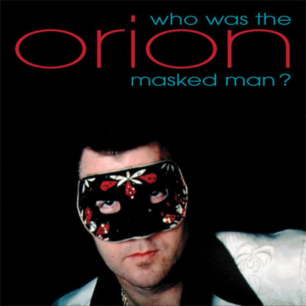 the album cover for Orion - Who Was That Masked Man [Import]