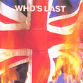 the album cover for The Who - Who's Last [Import]