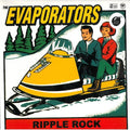 the album cover for Evaporators - Ripple Rock