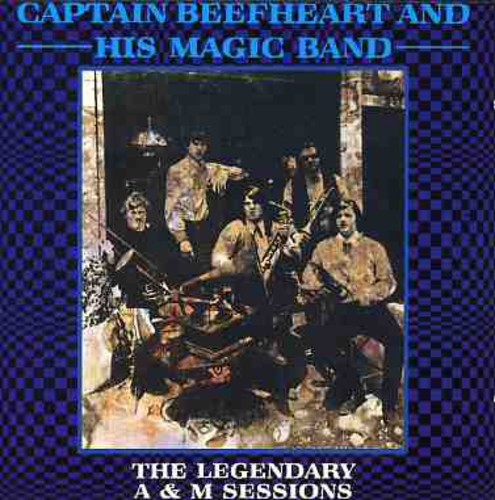 the album cover for Captain Beefheart - Legendary A&M Sessions