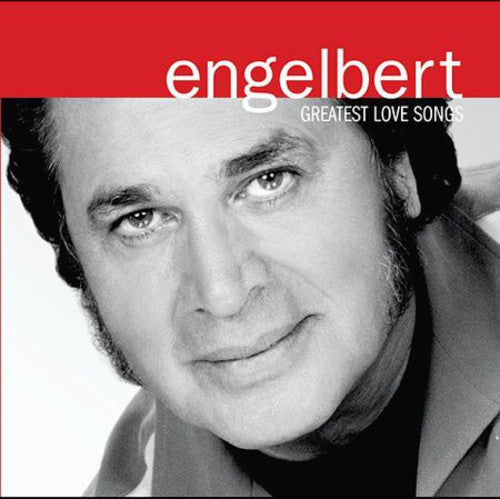 the album cover for Engelbert Humperdinck - Greatest Love Songs