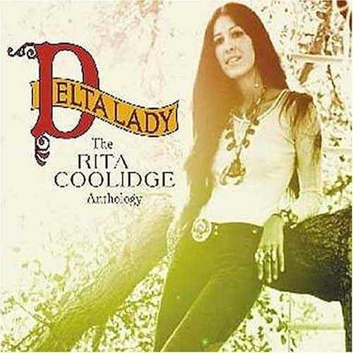 the album cover for Rita Coolidge - Delta Lady: The Anthology