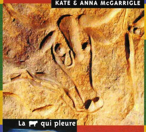the album cover for Kate Mcgarrigle & Anna - Vache Qui Pleure