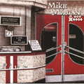 the album cover for Mike Morgan - Live in Dallas