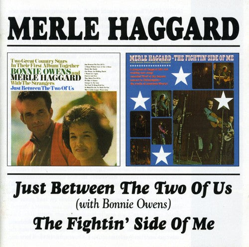 the album cover for Merle Haggard - Just Between The Two Of Us/The Fightin' Side Of Me